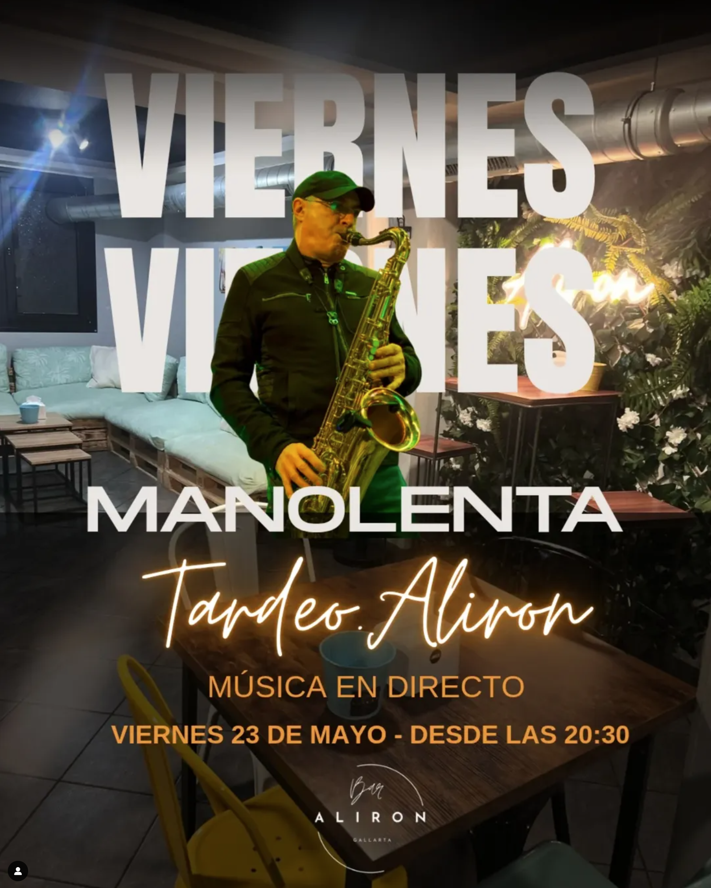 Tardeo Aliron con MANOLENTA